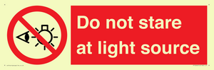 Do not stare at light source